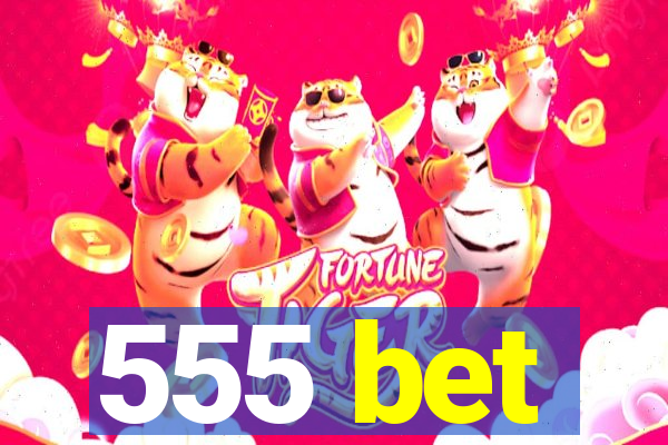 555 bet